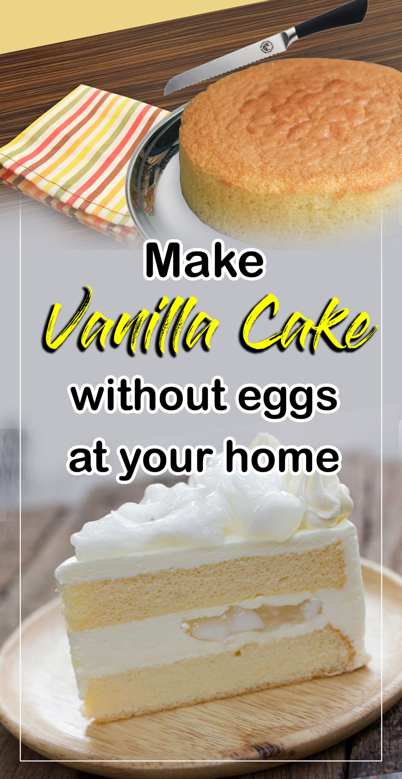 Make vanilla cake without eggs at your home | Nature Bring Recipe ...